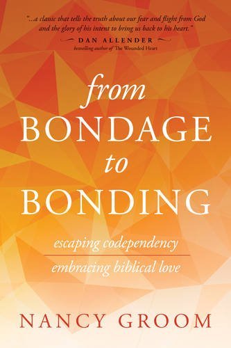 Nancy Groom/From Bondage to Bonding