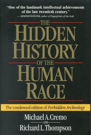 Michael A. Cremo Hidden History Of The Human Race The Condensed Edition Of Forbidden Archeology Abridged 