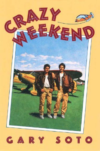 Gary Soto/Crazy Weekend