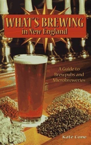 Kate Cone/What's Brewing In New England@Guide To Brewpubs