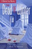 D. A. Crossman Dead Of Winter The 