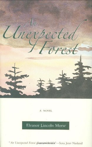 Eleanor Lincoln Morse An Unexpected Forest 