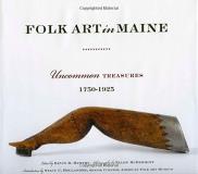 Kevin D. Murphy Folk Art In Maine Uncommon Treasures 1750 1925 