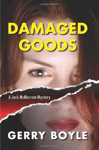 Gerry Boyle Damaged Goods 