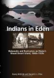 Bunny Mcbride Indians In Eden Wabanakis & Rusticators On Maine's Mount Desert I 