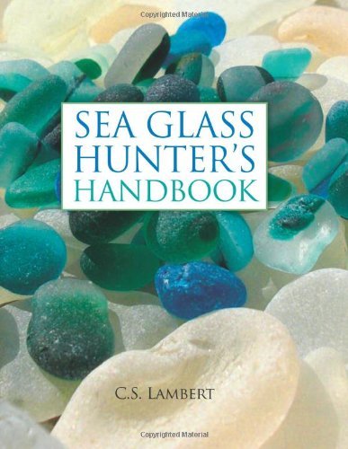C. S. Lambert/Sea Glass Hunter's Handbook