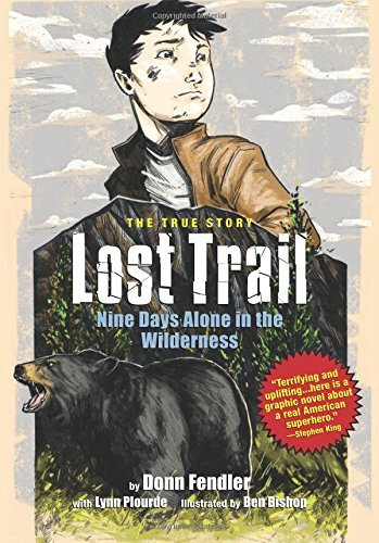 Donn Fendler Lost Trail Nine Days Alone In The Maine Wilderness 