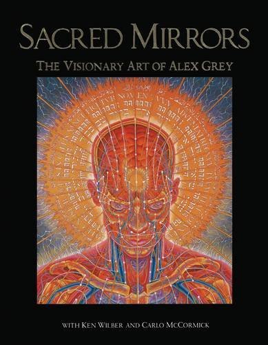 Alex Grey Sacred Mirrors The Visionary Art Of Alex Grey 0002 Edition; 