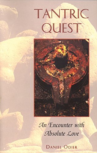 Daniel Odier Tantric Quest An Encounter With Absolute Love Original 