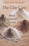 Ran Knishinsky The Clay Cure Natural Healing From The Earth 