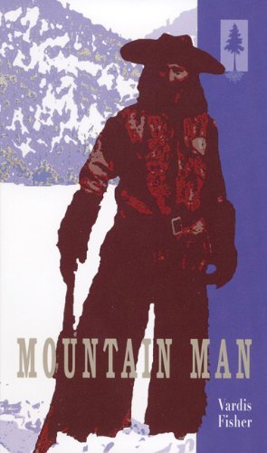 Vardis Fisher/Mountain Man