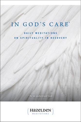 Karen Casey/In God's Care@ Daily Meditations on Spirituality in Recovery