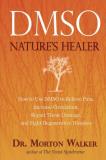 Morton Walker Dmso Nature's Healer 