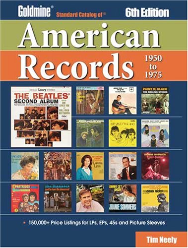 Tim Neely Goldmine Standard Catalog Of American Records 195 0 Edition; 