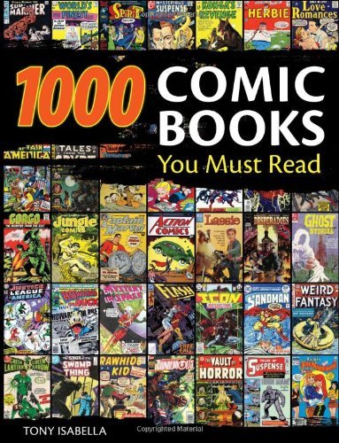 Tony Isabella 1 000 Comic Books You Must Read 