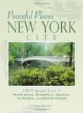 Evelyn Kanter New York City 129 Tranquil Sites In Manhattan Brooklyn Queens 