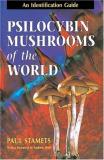 Paul Stamets Psilocybin Mushrooms Of The World An Identification Guide 