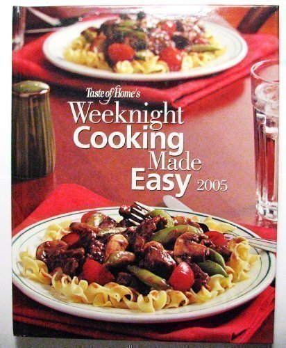 Taste Of Home Weeknight Cooking Made Easy 2005 