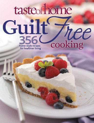 Taste of Home Magazine/Taste of Home Guilt Free Cooking