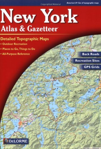 Delorme Publishing Company New York State Atlas & Gazetteer 0009 Edition; 