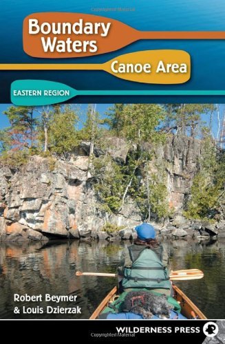 Robert Beymer Boundary Waters Canoe Area Eastern Region 0005 Edition; 