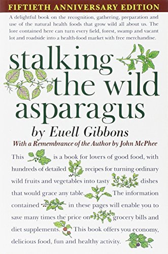 Euell Gibbons Stalking The Wild Asparagus 0025 Edition;anniversary 