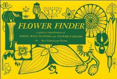 May Theilgaard Watts Flower Finder A Guide To The Identification Of Spring Wild Flow 