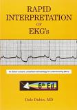 Dale Dubin Rapid Interpretation Of Ekg's Dr. Dubin's Classic Simplified Methodology For U 0006 Edition;revised 