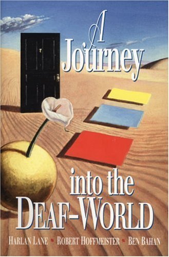 Harlan Lane A Journey Into The Deaf World 