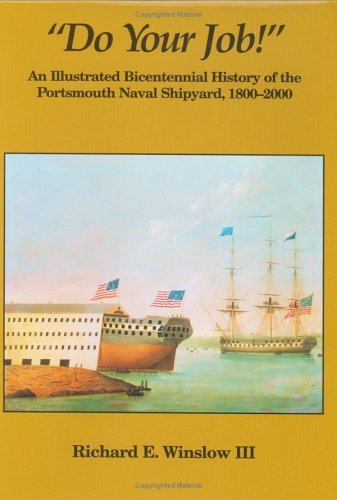 Winslow Richard E. Iii Do Your Job!" An Illustrated Bicentennial History 