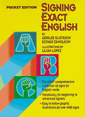 Gerilee Gustason Signing Exact English 