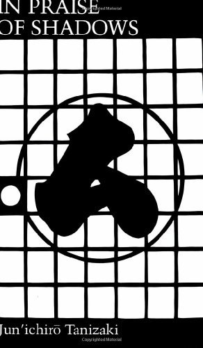 Junichiro Tanizaki In Praise Of Shadows 