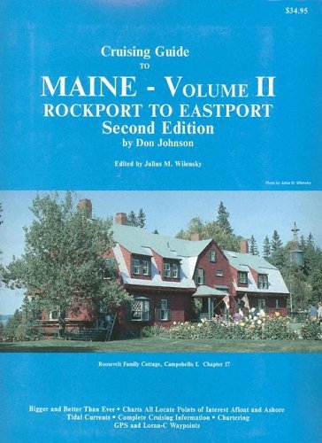 Sue Moesly Cruising Guide To Maine Volume Two Rockport To Eastport 