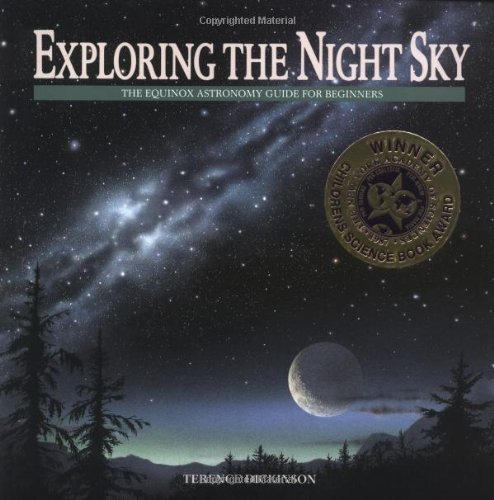 Terence Dickinson/Exploring the Night Sky@The Equinox Astronomy Guide for Beginners@Revised