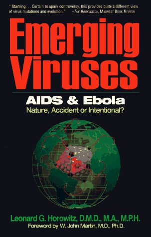 Leonard G. Horowitz Emerging Viruses Aids And Ebola Nature Accident Or Intentional? Limited 
