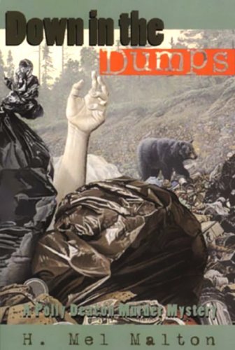 H. Mel Malton/Down in the Dumps