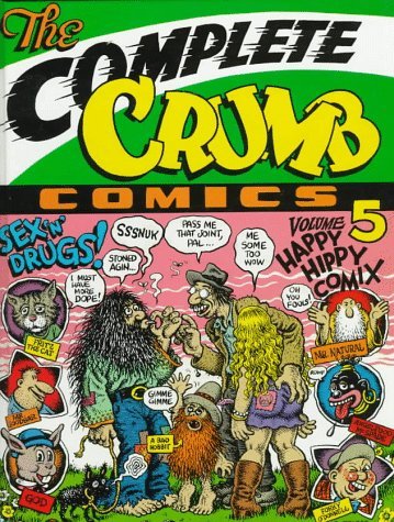 Robert Crumb/Complete Crumb Comics Vol. 5: Happy Hippy Comi