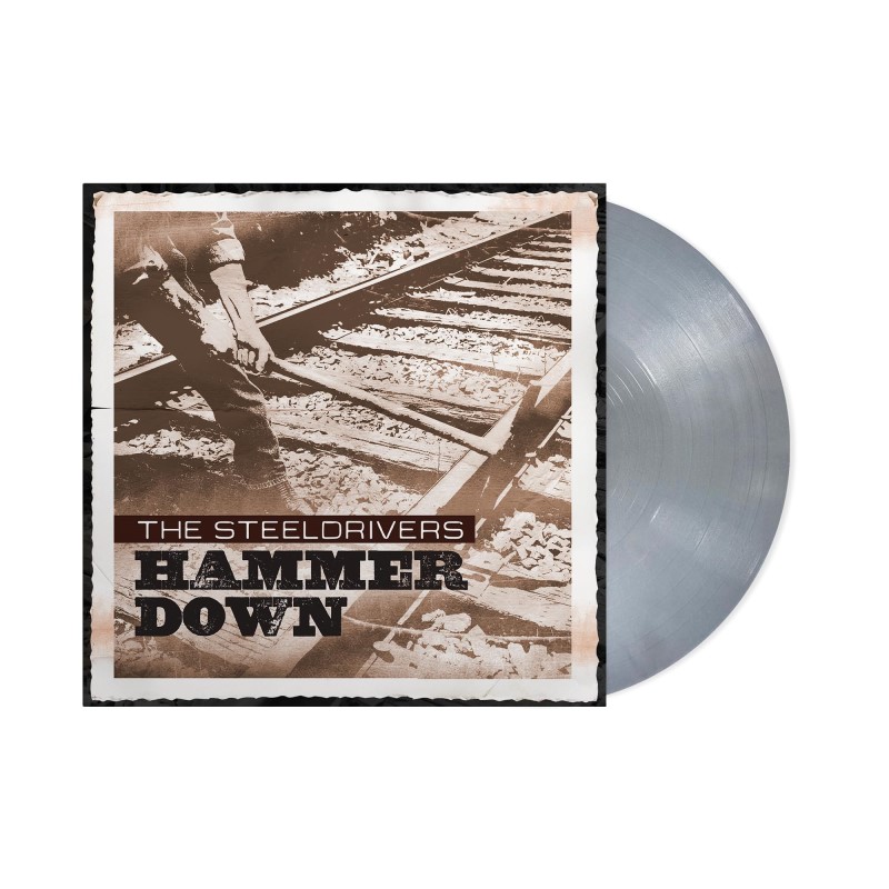 The SteelDrivers/Hammer Down (Silver Vinyl)@Anniversary Edition@LP