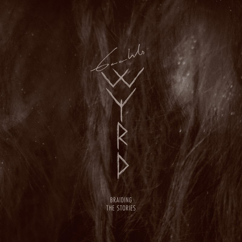 Gaahls Wyrd/Braiding The Stories