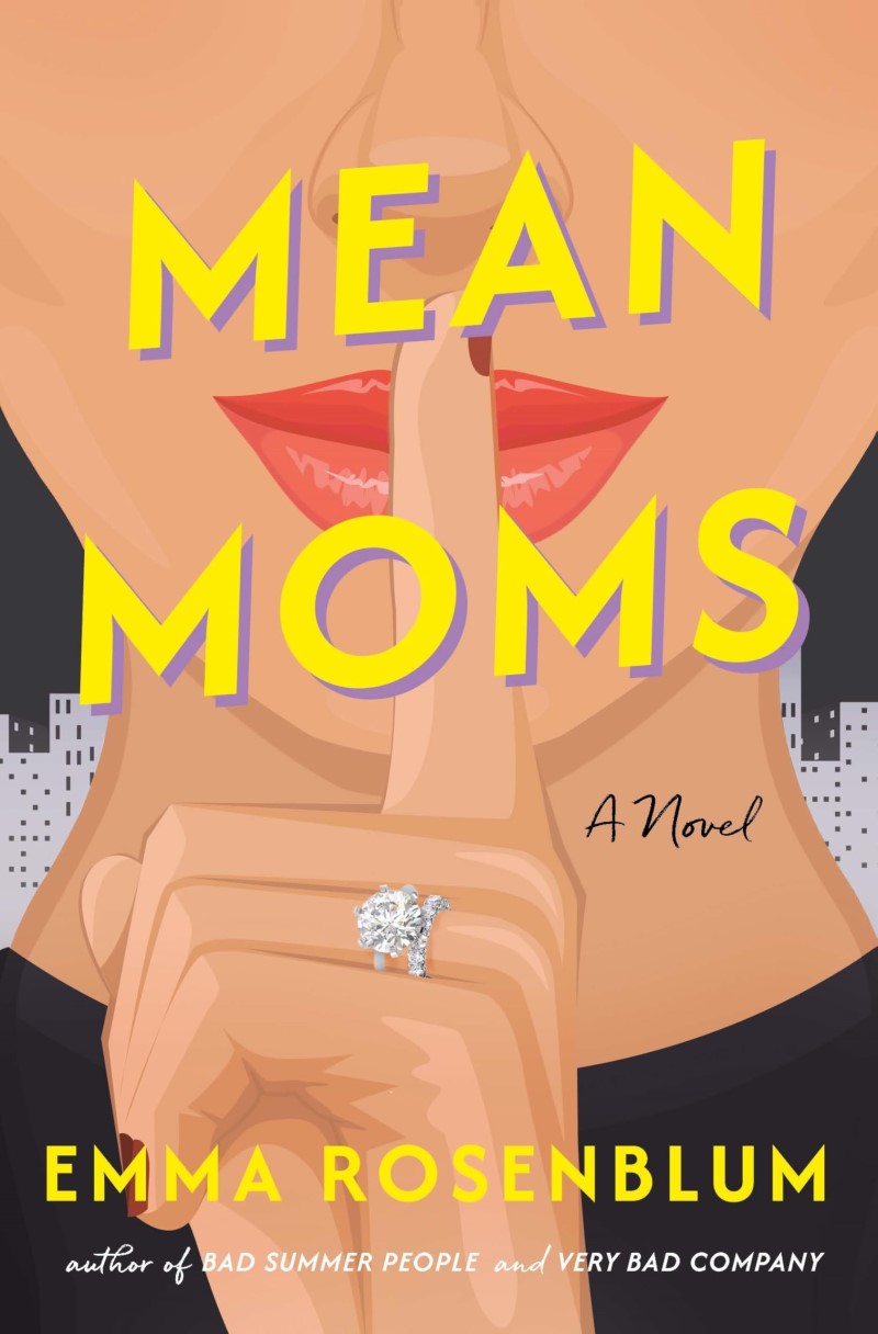 Emma Rosenblum/Mean Moms