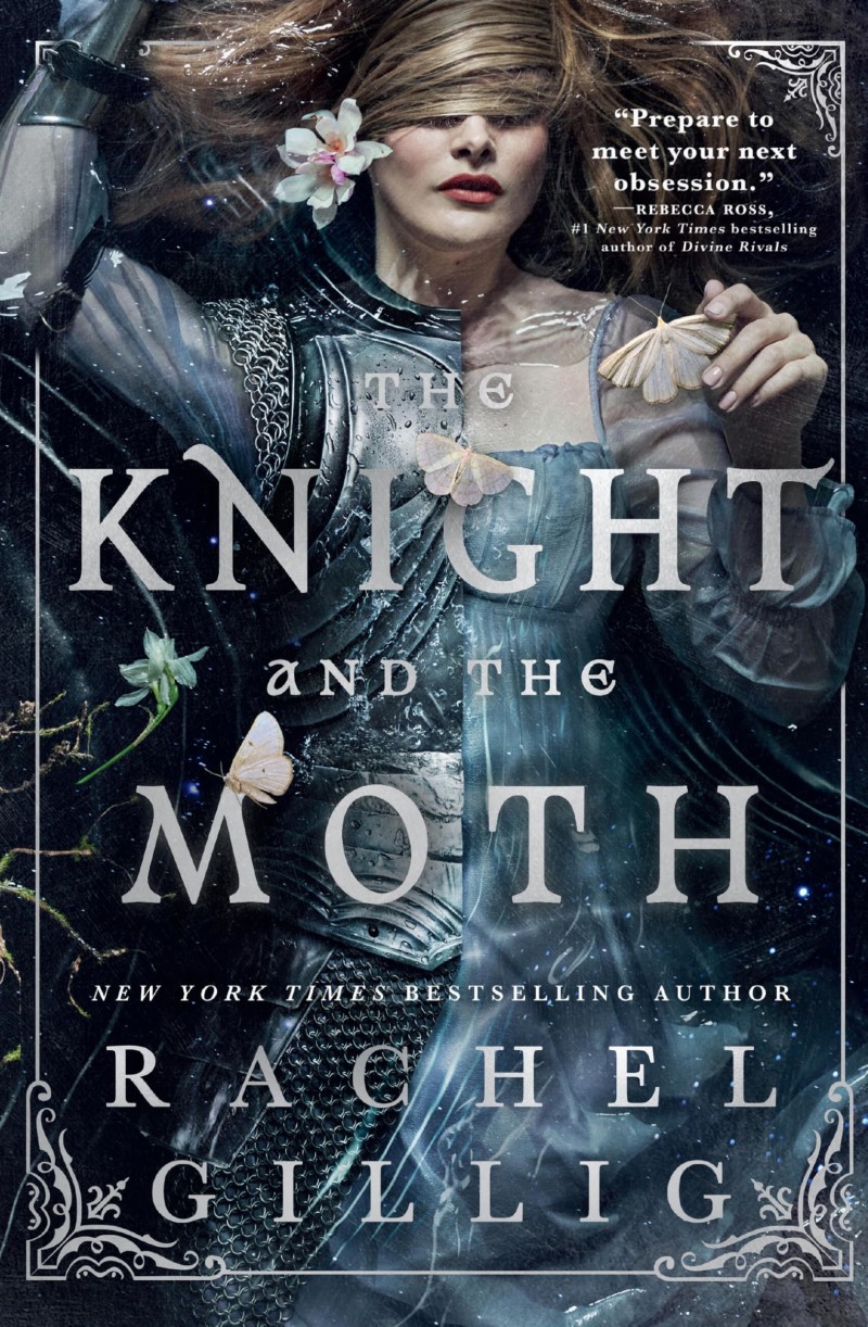 Rachel Gillig/The Knight and the Moth