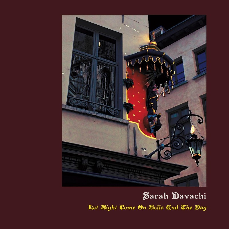 Sarah Davachi/Let Night Come On Bells End Th