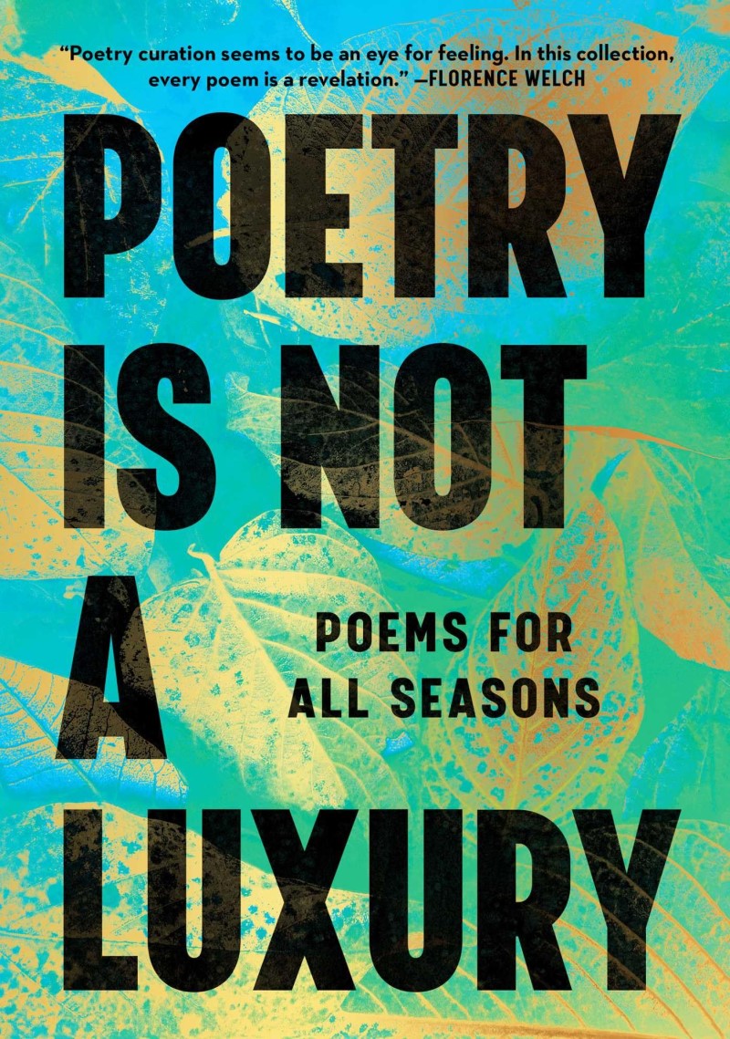 Anonymous/Poetry Is Not a Luxury@ Poems for All Seasons