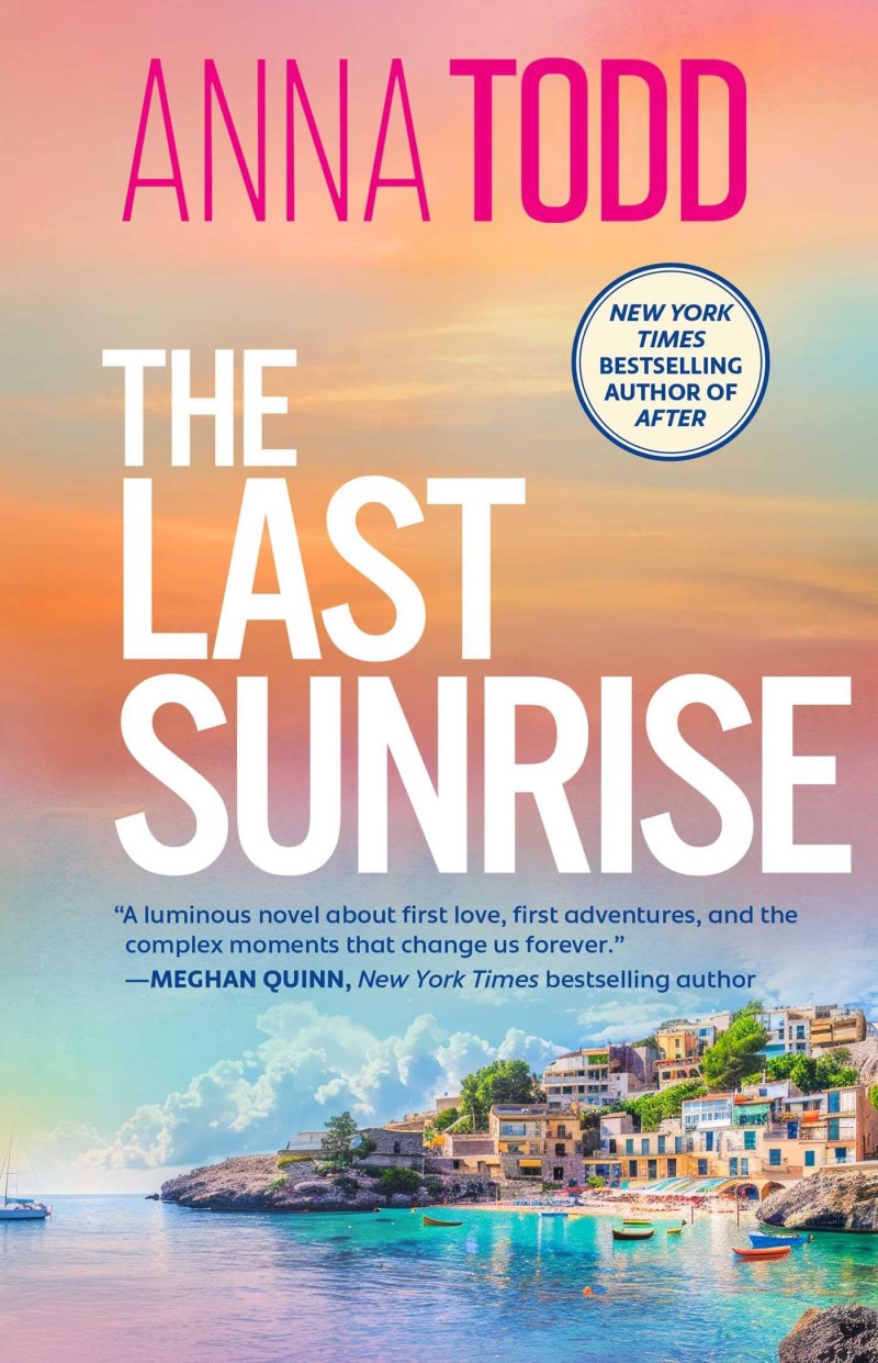 Anna Todd/The Last Sunrise