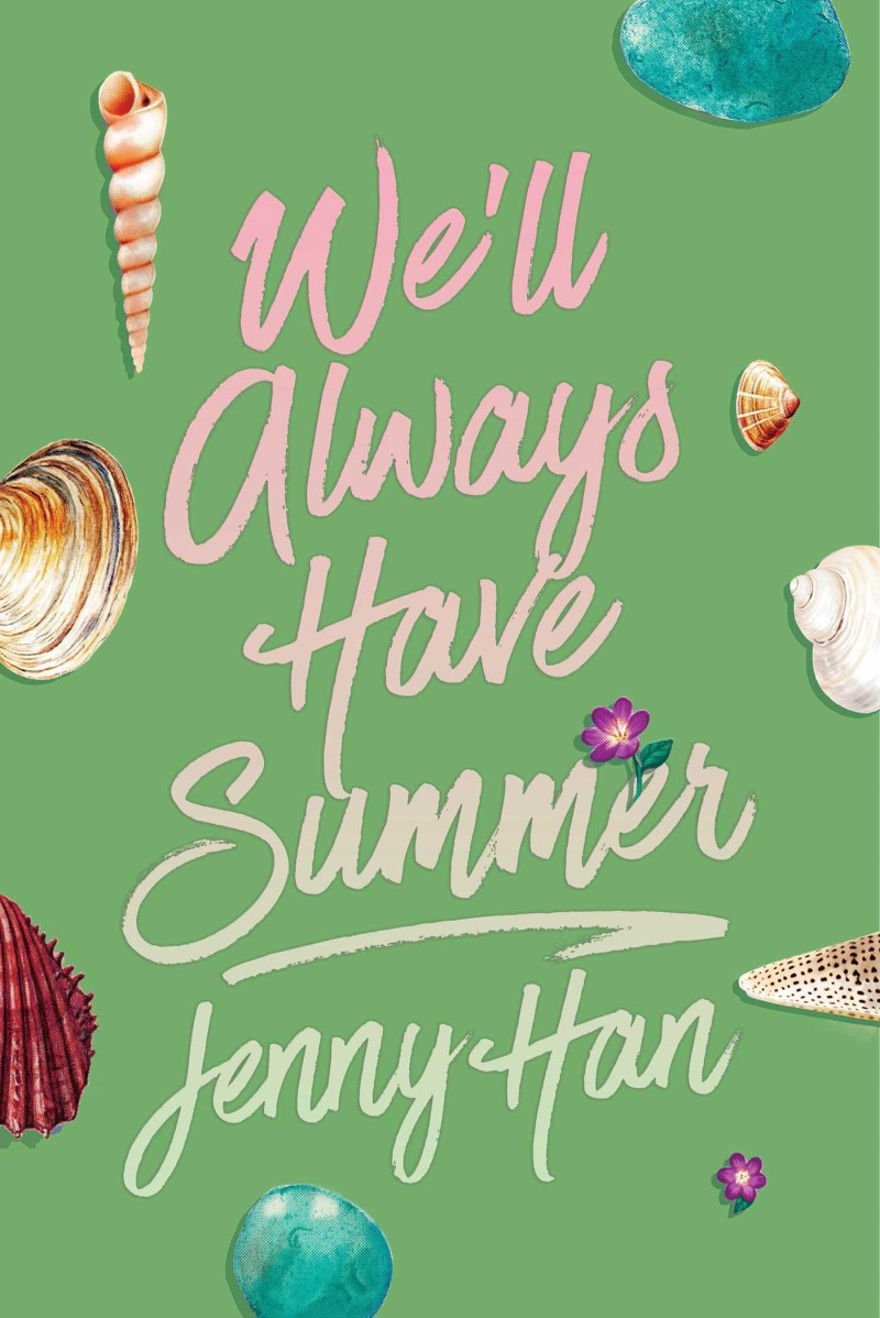 Jenny Han/We'll Always Have Summer (Deluxe Edition)@Reissue