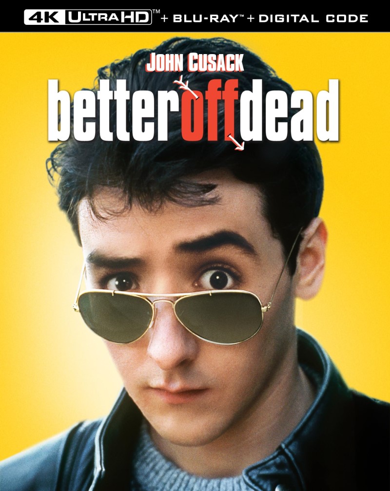 Better Off Dead/Cusack/Stiers/Darby/Slade@4K-UHD