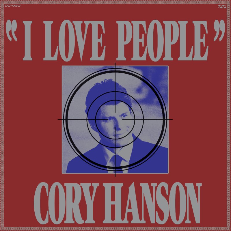 Cory Hanson/I Love People