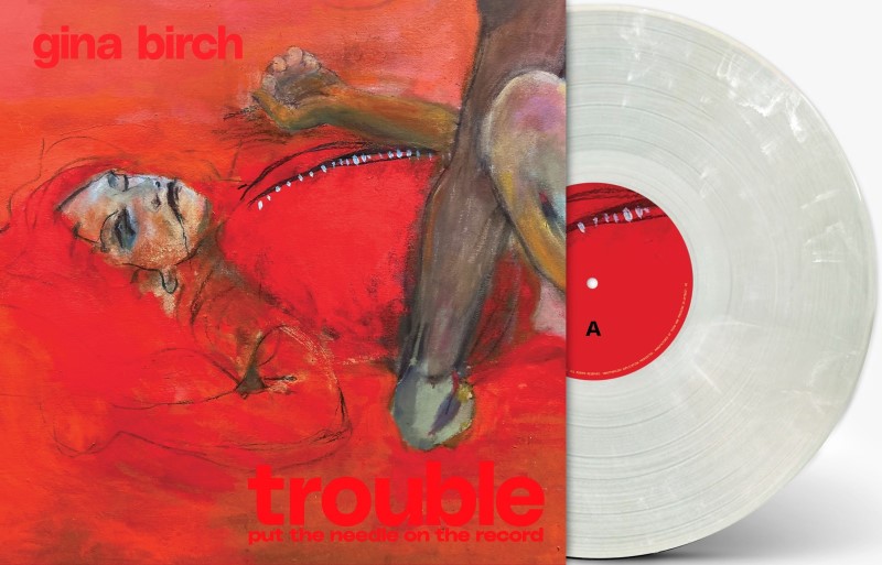 Gina Burch/Trouble (Brush Stroke Vinyl)