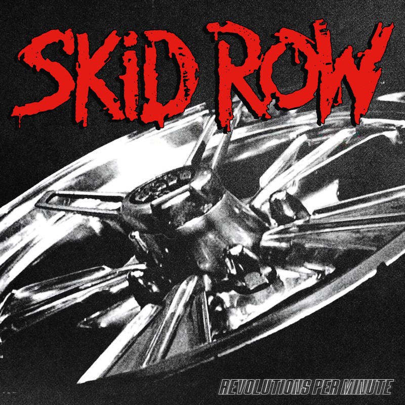 Skid Row/Revolutions Per Minute