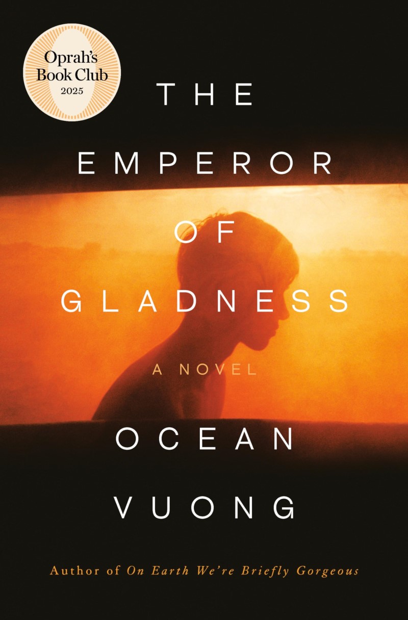 Ocean Vuong The Emperor Of Gladness Oprah's Book Club 